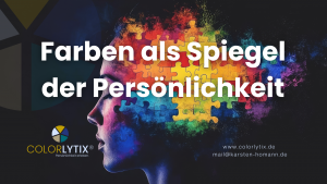 Farben und Persönlichkeit Karsten Homann Entscheidungsmentor Farbpsychologe