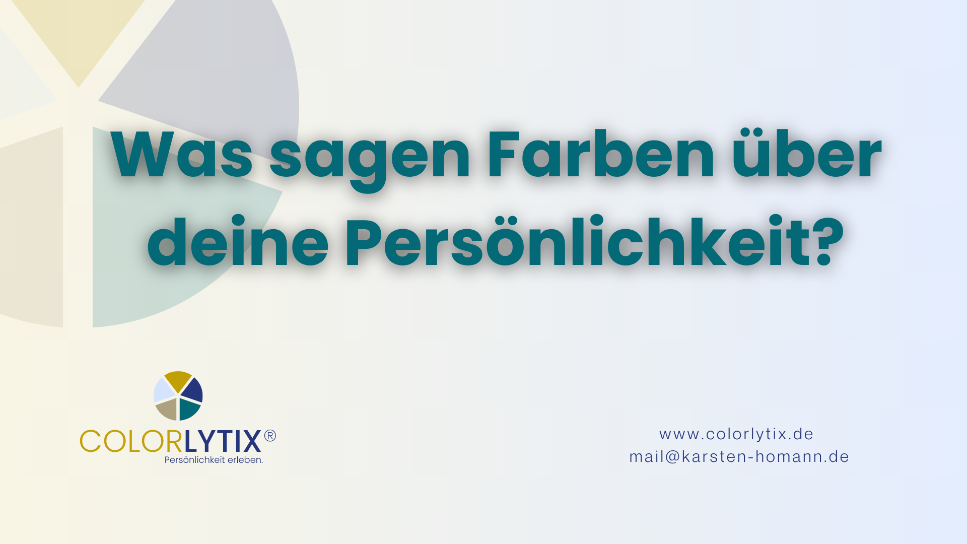 Farben und Persönlichkeit Karsten Homann Entscheidungsmentor Farbpsychologe 2